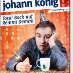 Johann König - Total Bock auf Remmi Demmi